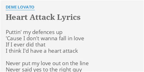 "HEART ATTACK" LYRICS by DEMI LOVATO: Puttin' my defences up...