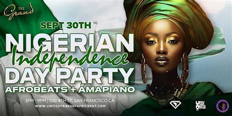 Nigerian Independence Day (Day Party)(Afrobeats & Amapiano) at The Grand Nightclub in San ...