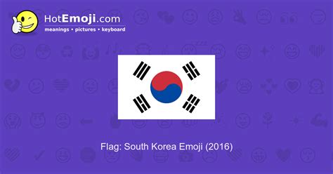 🇰🇷 Flag: South Korea Emoji Meaning with Pictures: from A to Z