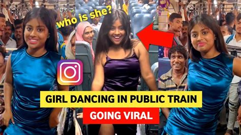 Girl dancing in public local train viral girl name | Girl dancing in ...