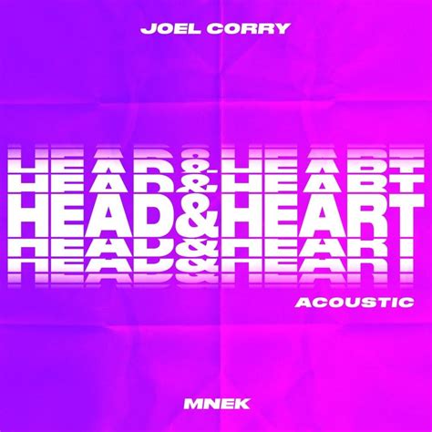 Joel Corry – Head & Heart (Acoustic) Lyrics | Genius Lyrics