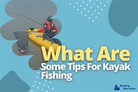 How To Have A Successful Kayak Fishing Trip (And What To Bring Along)