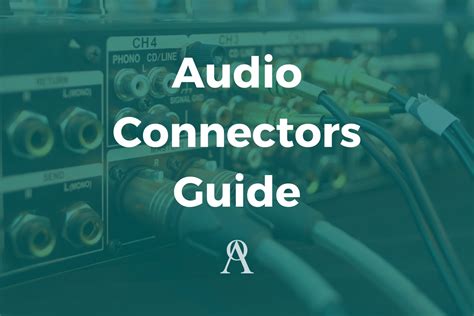 Audio Connectors: XLR, RCA, TRS - Acoustics Odyssey