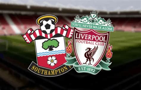 English Premier League (EPL) - Southampton VS Liverpool - Match preview (Free Livestream ...