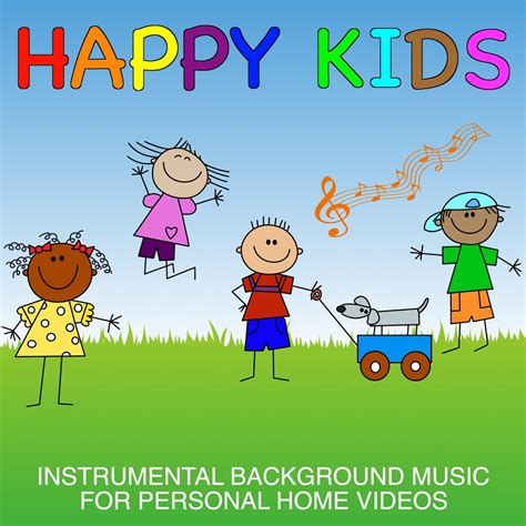 ‎Happy Kids: Instrumental Background Music for Personal Home Videos - Album by Jolly Munchkins ...