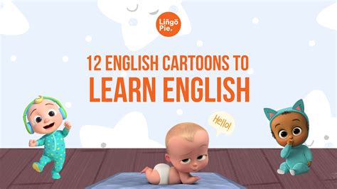 12 English Cartoons For Learning English