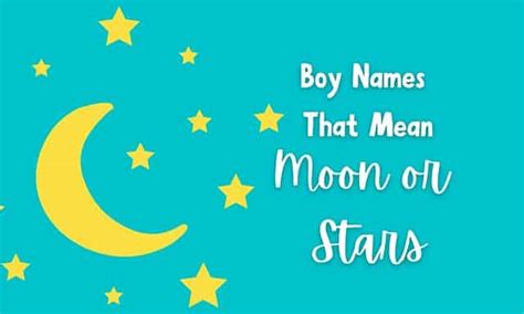 Boy Names That Mean Moon or Stars | MomsWhoThink.com