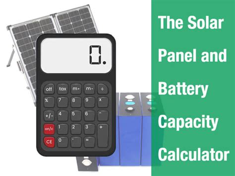 The Solar Panel and Battery Capacity Calculator - Energie Panda