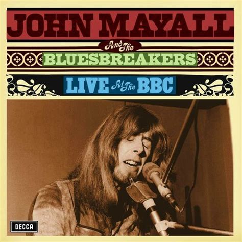 John Mayall - Live At The BBC: lyrics and songs | Deezer