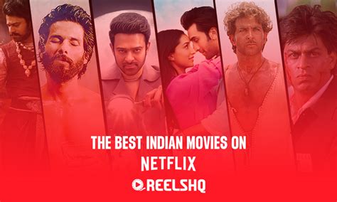 The Best Indian Movies on Netflix for Lovers