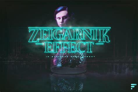 Zeigarnik Effect for Business Development | Fabian Post