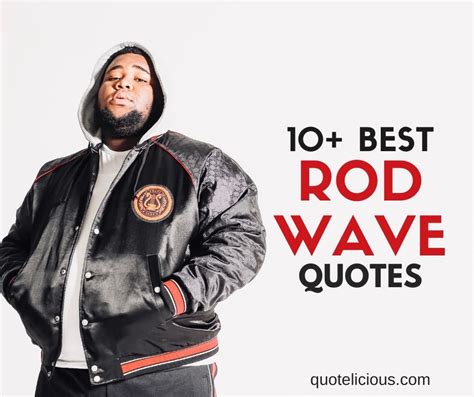 10+ Inspirational Rod Wave Quotes and Sayings About Life, Music