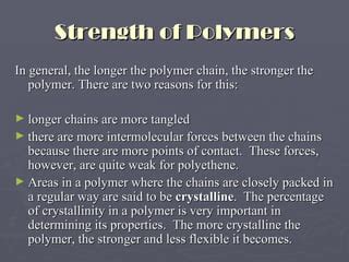 Polymers and their properties | PPT