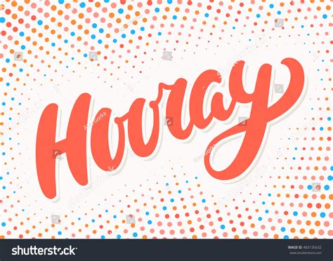 Hooray Banner Hand Lettering Stock Vector (Royalty Free) 465135632 ...