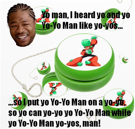 Expanding on the "put yo dog on a yo-yo" | Xzibit Yo Dawg | Know Your Meme