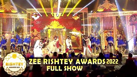 Zee Rishtey Awards 2022 Full Show | Red Carpet | Zee TV Awards 2022 ...