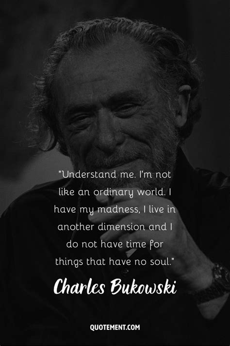 130 Genius Charles Bukowski Quotes On Life And Beyond