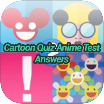 Cartoon Quiz Anime Test Answers • 2020 • Game Solver