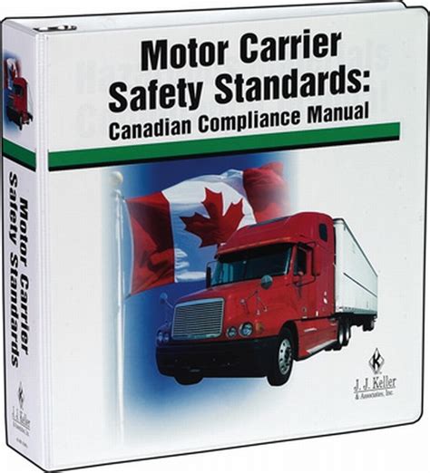 Motor Carrier Safety Standards Canadian Compliance Manual 41-M - Canadian Transportation ...