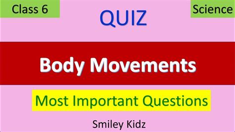 Quiz on Body Movements | Class 6 Science | - YouTube