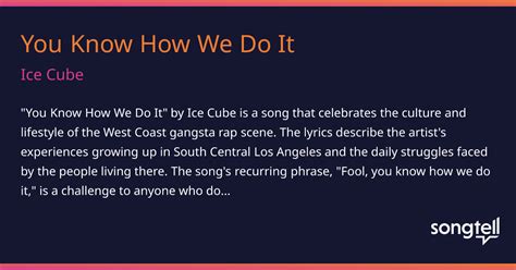 Meaning of You Know How We Do It by Ice Cube