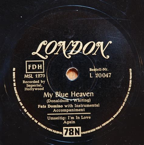 Fats Domino - My Blue Heaven / I'm In Love Again (Shellac) | Discogs