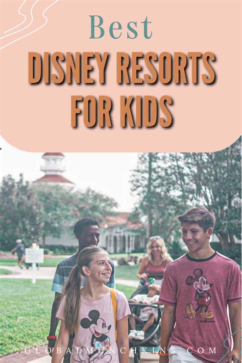 The 5 Absolute Best Disney Resorts for Kids | Global Munchkins