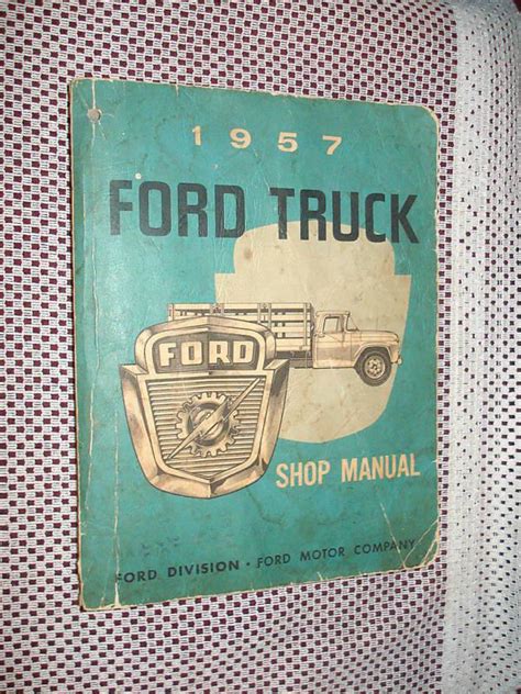 Sell 1957 FORD TRUCK SHOP MANUAL ORIGINAL TRUCK SERVICE BOOK in Carl Junction, Missouri, US, for ...