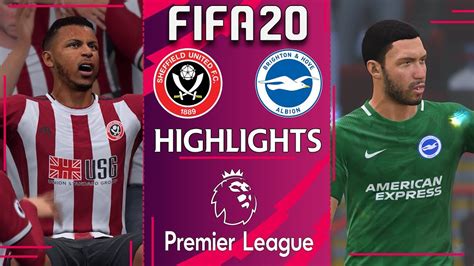 Sheffield United vs Brighton | FIFA 20 PREMIER LEAGUE 2019/20 ...