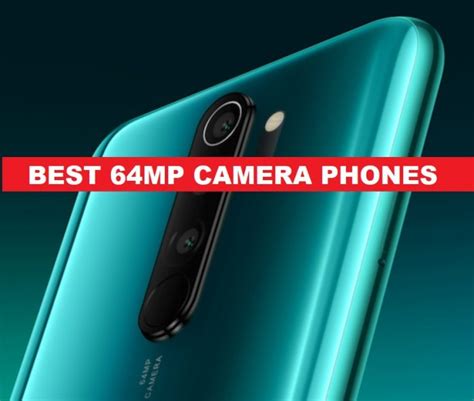 7+ BEST 64MP Camera Phones [List] - TME.NET