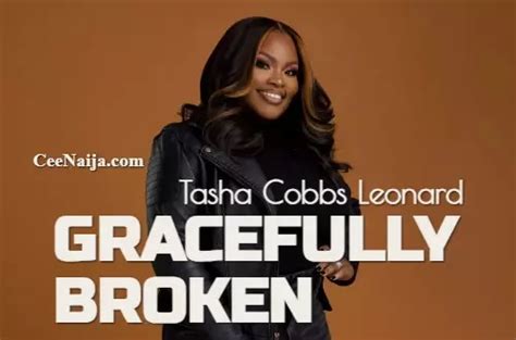 Tasha Cobbs Leonard – Gracefully Broken (Mp3 & Lyrics) | CeeNaija