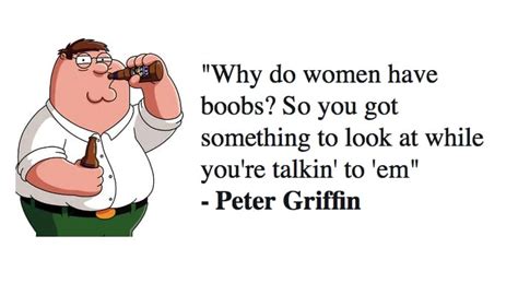 Best 46 Peter Griffin Quotes - Family Guy - NSF News and Magazine