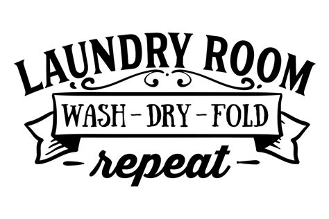 Laundry Room - Wash - Dry - Fold - Repeat SVG Cut file by Creative Fabrica Crafts · Creative Fabrica