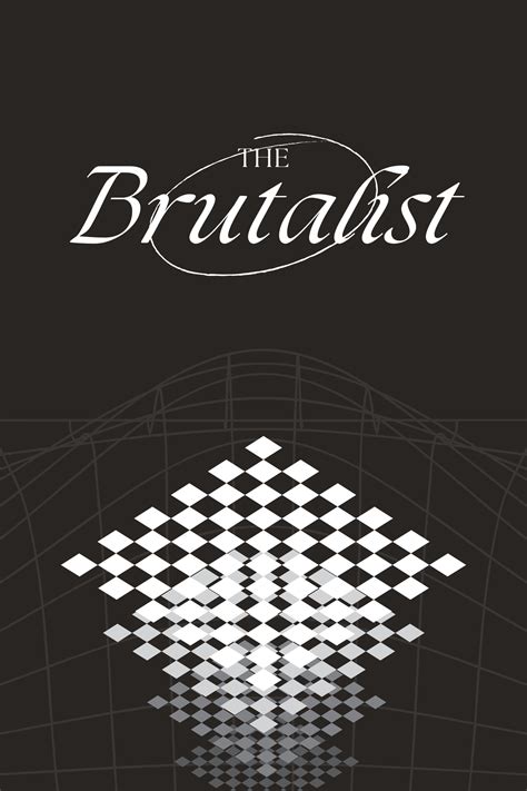 The Brutalist - Posters — The Movie Database (TMDB)