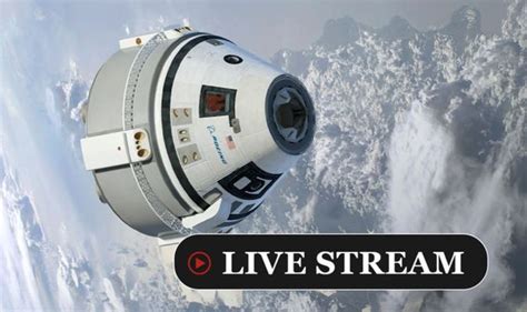 Starliner launch LIVE stream: How to watch NASA and Boeing launch the ...