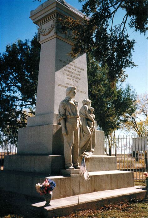 The Ludlow Massacre Memorial, April 20th, 1914, Colorado M… | Flickr