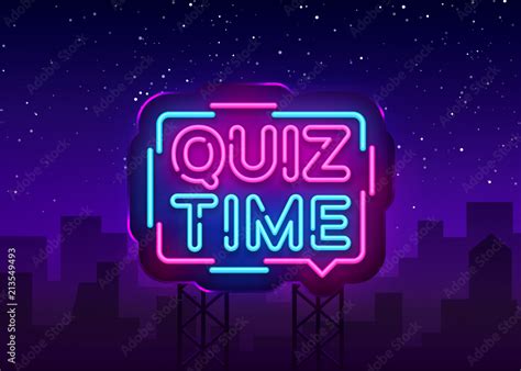 Quiz Time announcement poster neon signboard vector. Pub Quiz vintage styled neon glowing ...