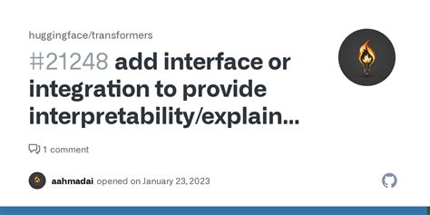 add interface or integration to provide interpretability/explainability ...