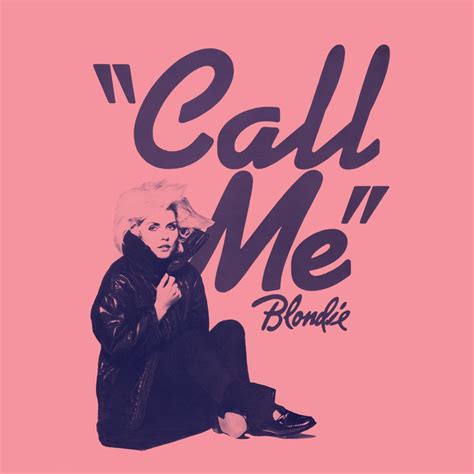 Listen Free to Blondie - Call Me (Digitally Remastered 98) Radio | iHeartRadio