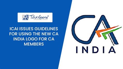 ICAI issues Guidelines for using the new CA India logo for CA members