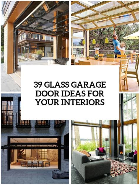 39 Glass Garage Door Ideas To Rock In Your Interiors - DigsDigs