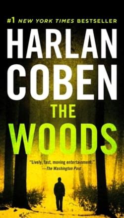 The Woods : A Suspense Thriller by Harlan Coben