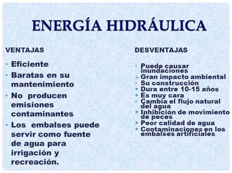 Energia Hidroelectrica Ventajas Desventajas Energia Hidroelectrica ...