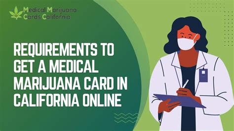 Requirements to Get a Medical Marijuana Card in California