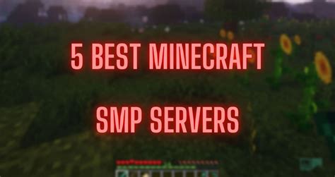 5 best Minecraft SMP Servers to play