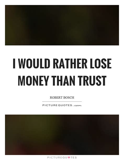 Robert Bosch Quotes & Sayings (2 Quotations)