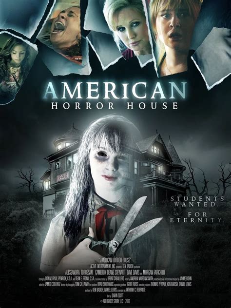 American Horror House (2012) | Students Wanted... For Eternity ...