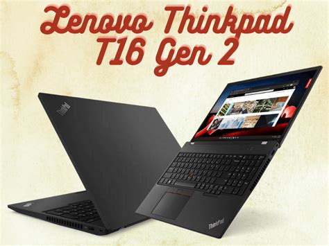 Lenovo ThinkPad T16 Gen 2