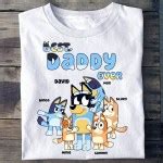 Bluey Best Dad Ever, Personalized Custom Bluey's Family T Shirt, Gift For Dad - Gearcustoms.com