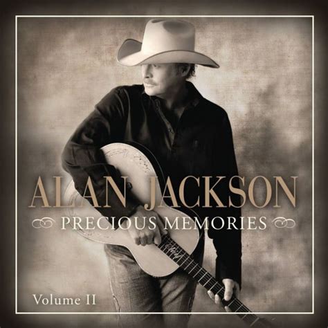 Precious Memories, Vol. 2 by Alan Jackson | CD | Barnes & Noble®